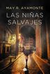 Las ni&ntilde;as salvajes