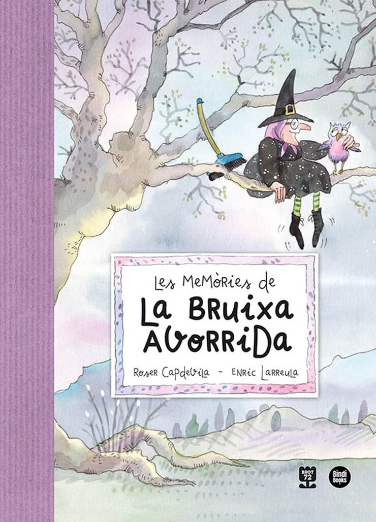 Les mem&ograve;ries de la Bruixa Avorrida