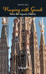 Praying with Gaud&iacute; from the Sagrada Fam&iacute;lia
