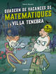 Vil&middot;la Tenebra. Quadern de vacances de matem&agrave;tiques. 2n de prim&agrave;ria