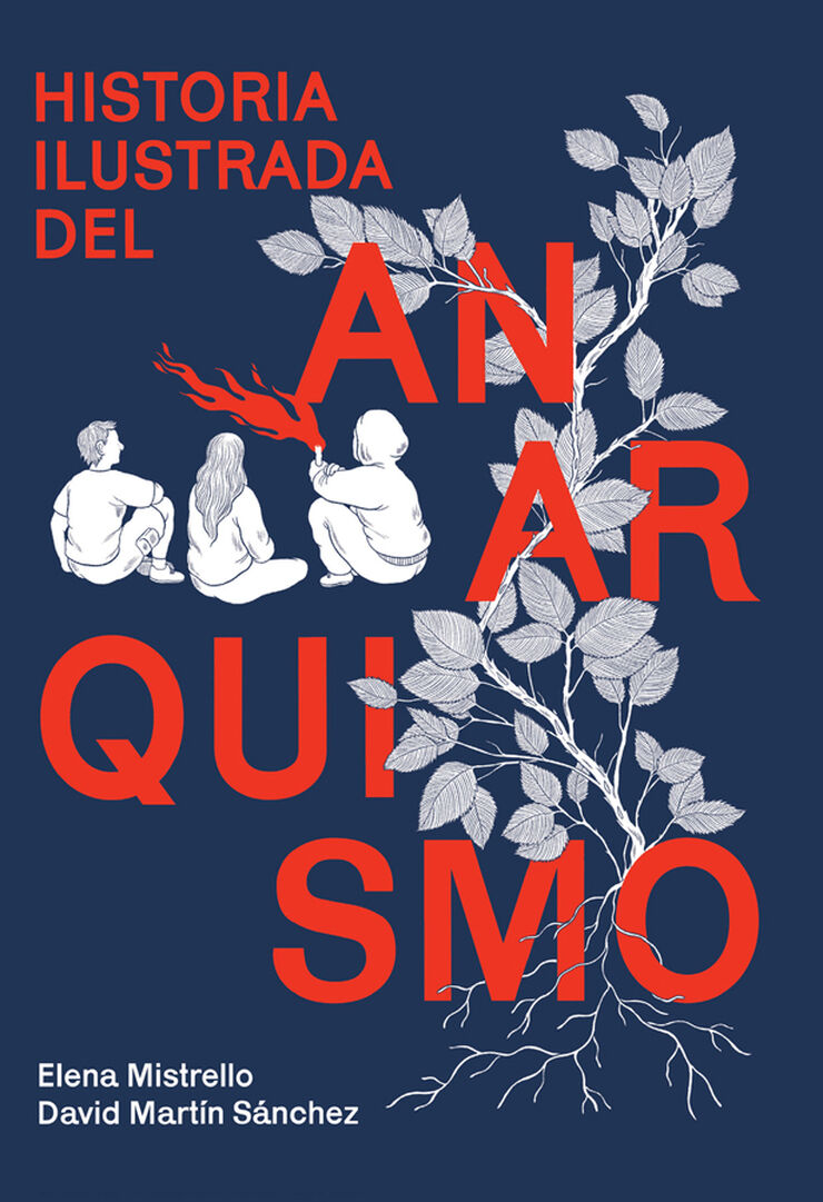 Historia ilustrada del anarquismo