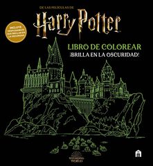 Harry Potter. Libro de colorear. &iexcl;Brilla en la oscuridad!