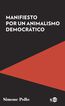 Manifiesto por un animalismo democr&aacute;tico