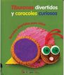 Tiburones divertidos y caracoles curiosos