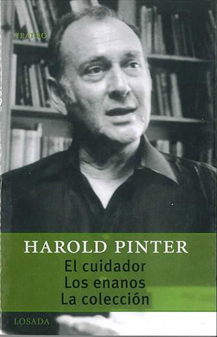 El cuidador/ Los enanos / La colecci&oacute;n