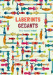 Laberints gegants