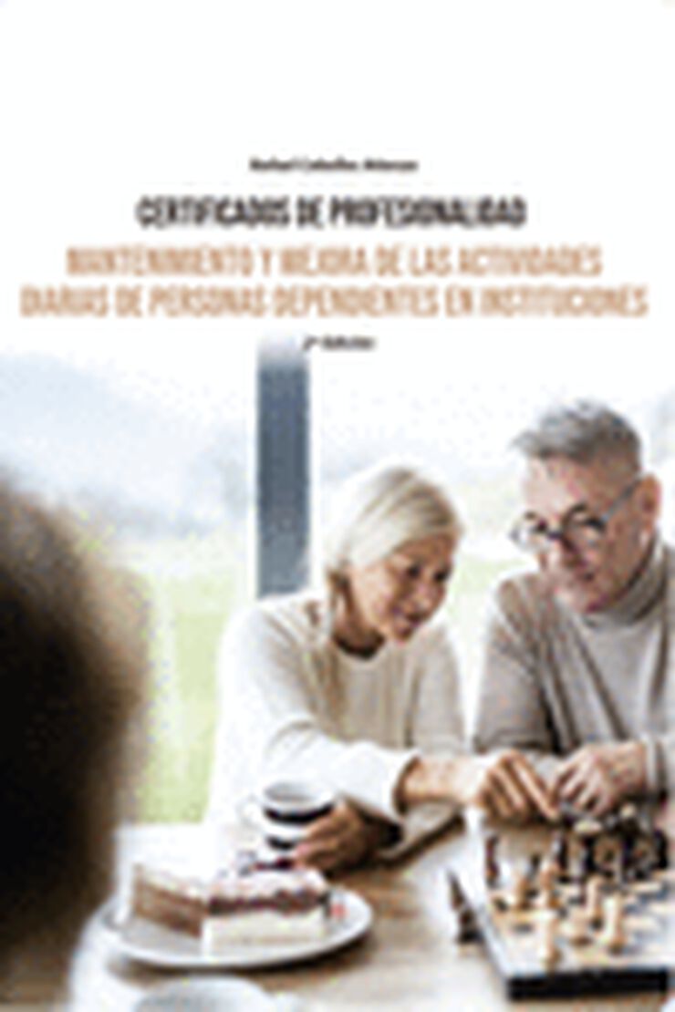 Mantenimiento y mejora de las actividades diarias de personas dependientes - 2 Ed.
