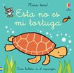 Esta no es mi tortuga