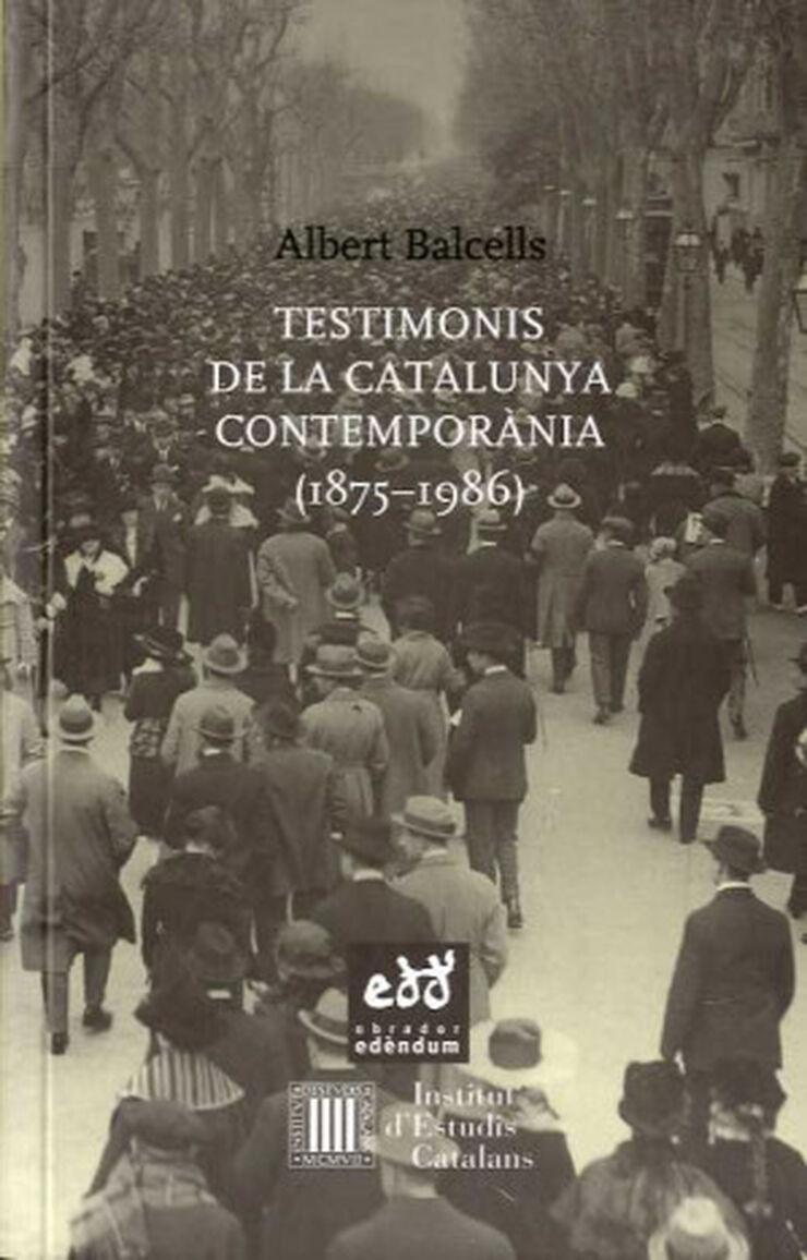 TESTIMONIS DE LA CATALUNYA CONTEMPOR&Agrave;NIA