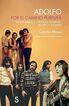 Adolfo. Por el camino p&uacute;rpura