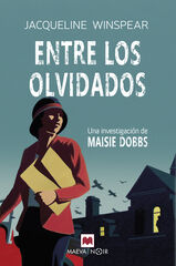 Entre los olvidados (Serie Maisie Dobbs 6)