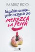T&uacute; qu&eacute;date conmigo... yo me encargo de que merezca la pena