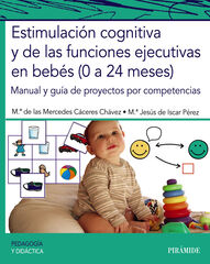Estimulaci&oacute;n cognitiva y de las funciones ejecutivas en beb&eacute;s (0 a 24 meses)