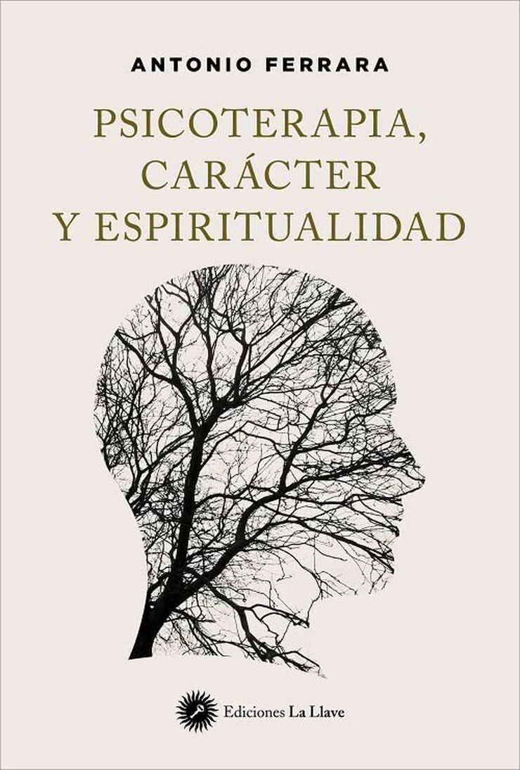 Psicoterapia, car&aacute;cter y espiritualidad
