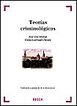 Teor&iacute;as criminol&oacute;gicas