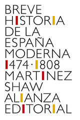 Breve historia de la Espa&ntilde;a moderna (1474-1808)