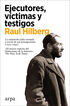 Ejecutores, v&iacute;ctimas y testigos