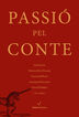 Passi&oacute; pel conte