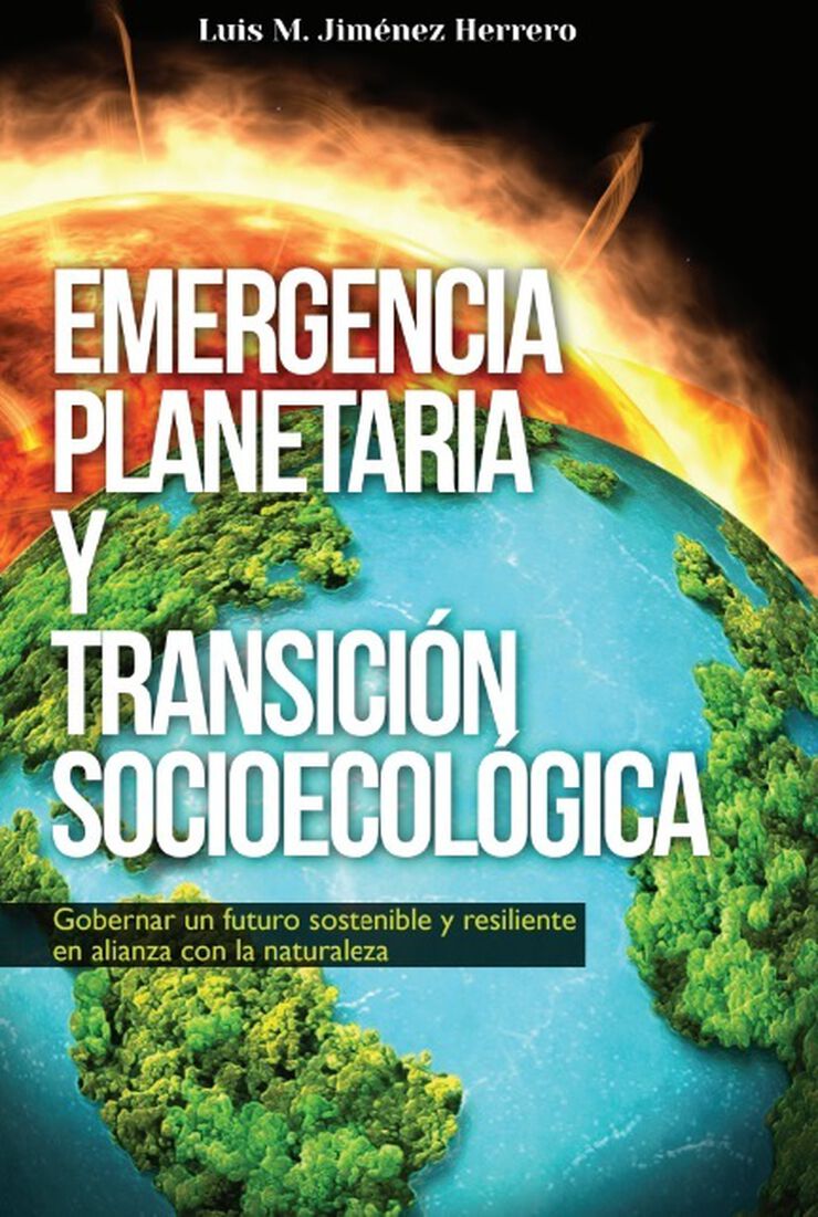 Emergencia planetaria y transici&oacute;n socio