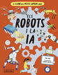 El llibre dels petits s&agrave;piens sobre els robots i la intel&middot;lig&egrave;ncia artificial
