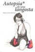 Autopsia de una langosta