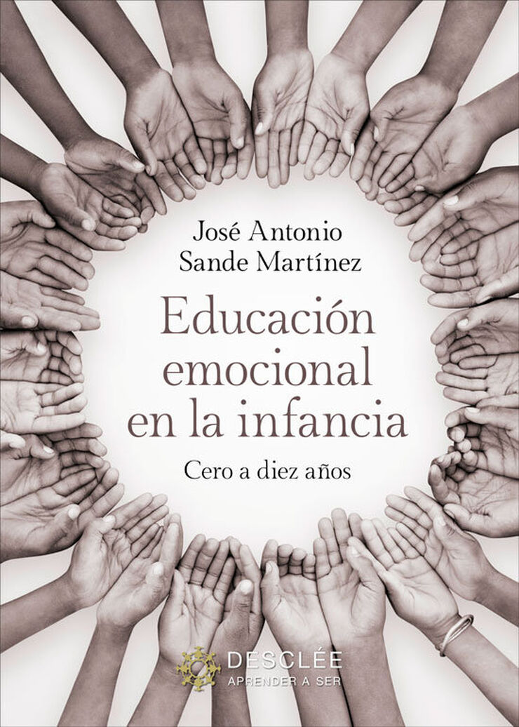 Educaci&oacute;n emocional en la infancia. Cero a diez a&ntilde;os