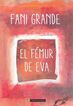 F&eacute;mur de Eva, El