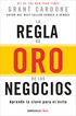 La regla de oro de los negocios