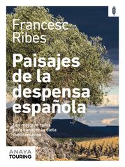 Paisajes de la despensa espa&ntilde;ola