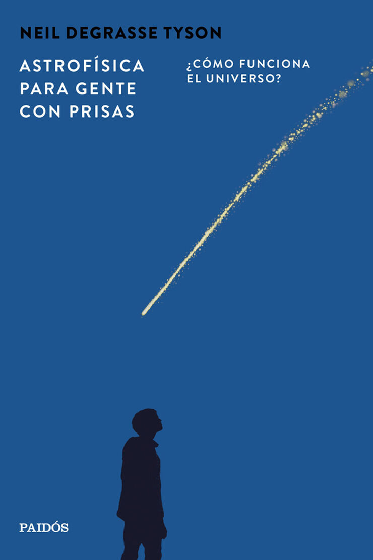 Astrof&iacute;sica para gente con prisas