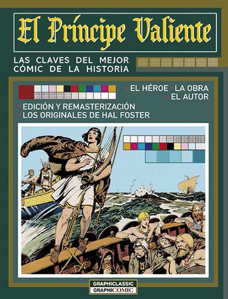 El Pr&iacute;ncipe Valiente. Las claves del mejor c&oacute;mic de la historia