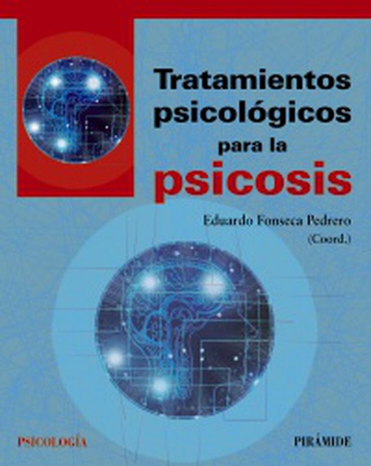 Tratamientos psicol&oacute;gicos para la psicosis