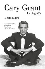 Cary Grant. La biograf&iacute;a