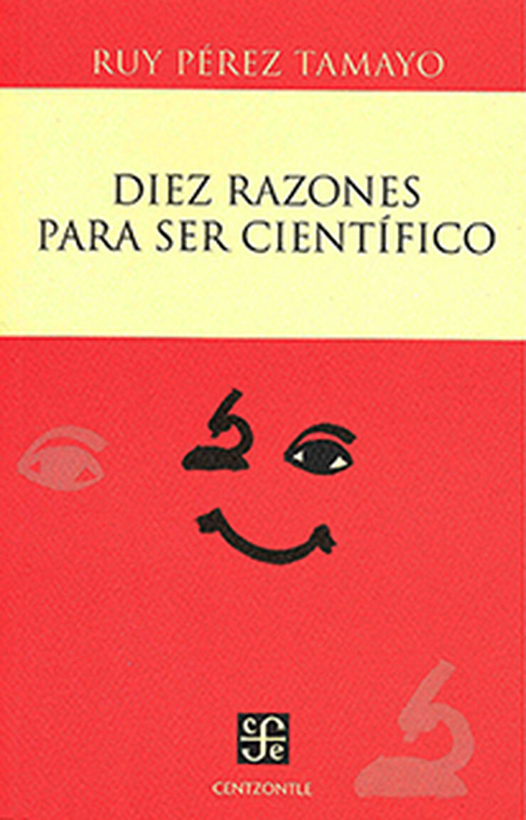 Diez razones para ser cient&iacute;fico