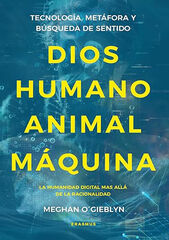 Dios, humano, animal, m&aacute;quina