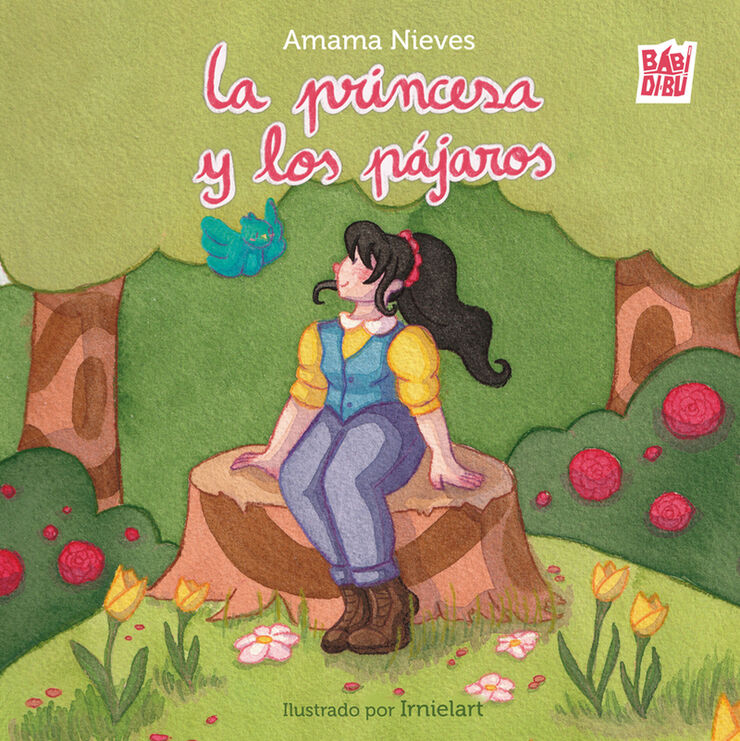 La princesa y los p&aacute;jaros
