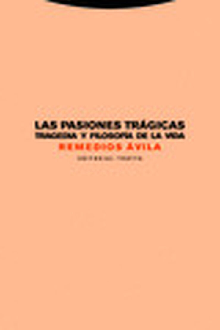Las pasiones tr&aacute;gicas