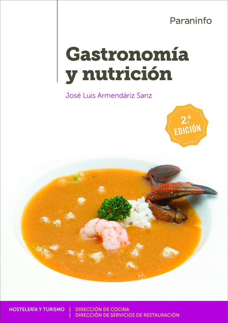 Gastronom&iacute;a y Nutrici&ouml;n 2Ed.