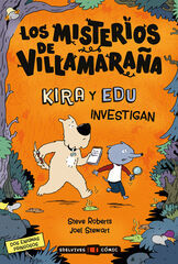 Los misterios de Villamara&ntilde;a : Kira y Edu investigan