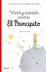 Vivir y sentir como El principito