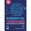 Neuromarketing y neuroeconom&iacute;a