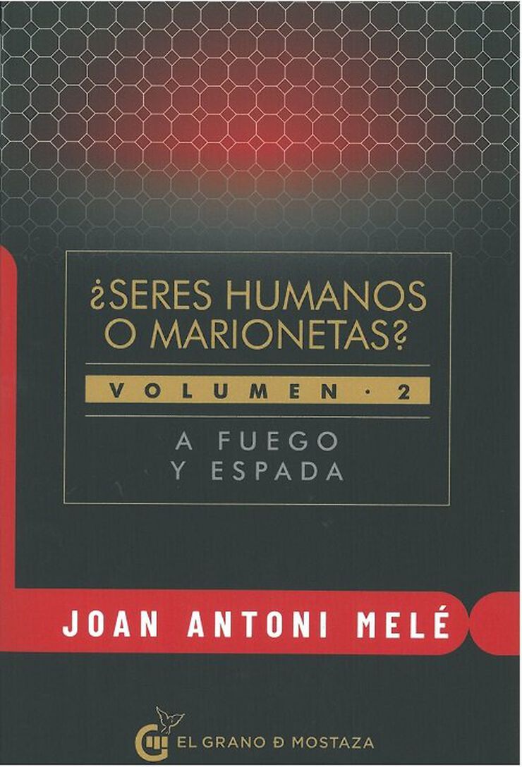 &iquest;Seres humanos o marionetas? Vol.2