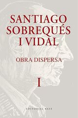 Obra dispersa. Santiago Sobrequ&eacute;s i Vidal