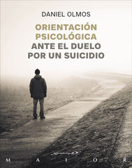 Orientaci&oacute;n psicol&oacute;gica ante el duelo por un suicidio