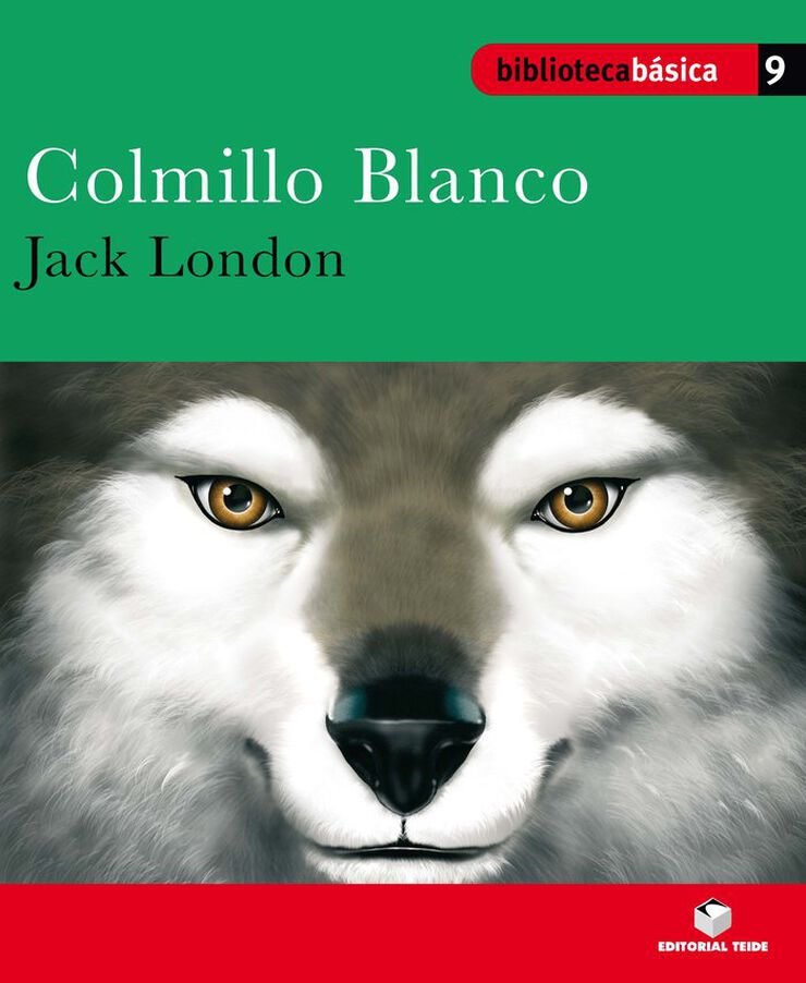Biblioteca b&aacute;sica 009 - Colmillo blanco -Jack London-