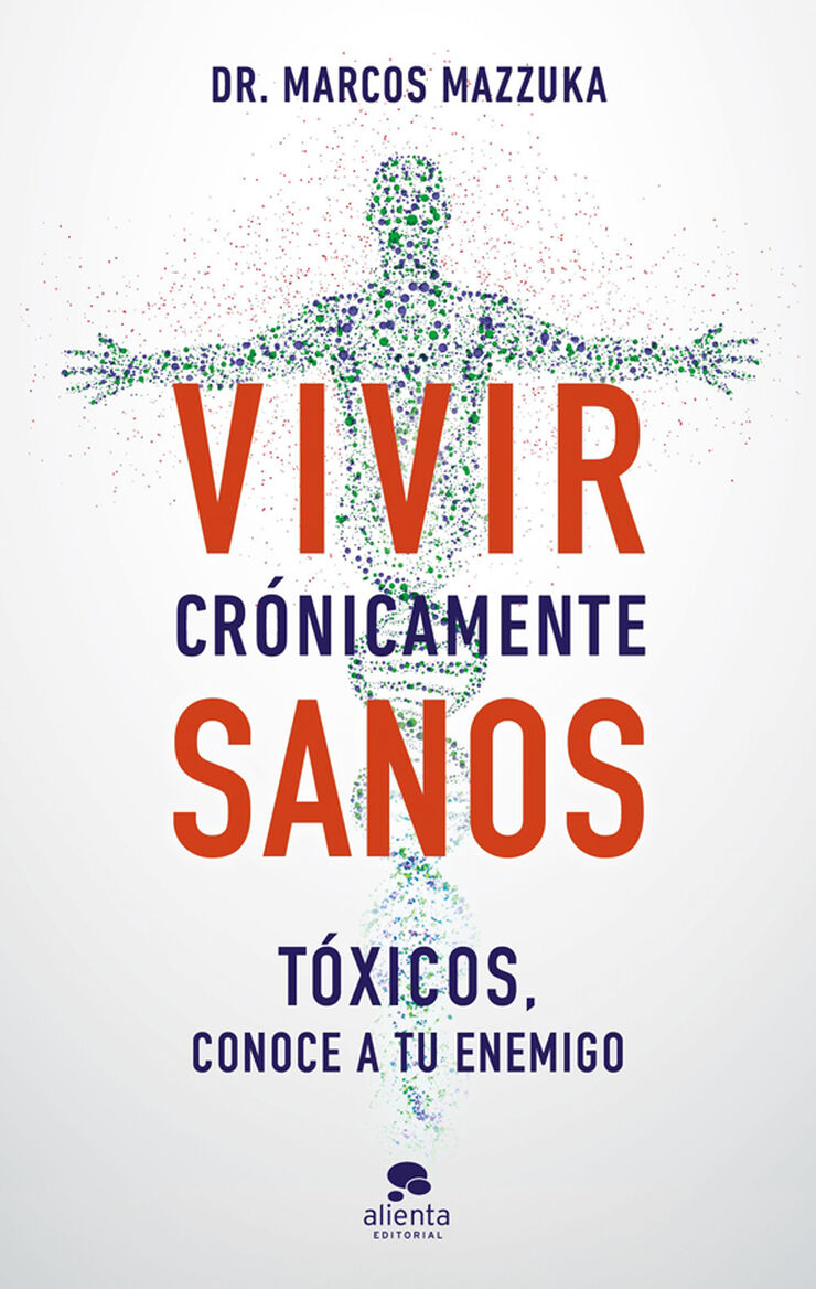 Vivir cr&oacute;nicamente sanos