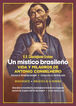 Un m&iacute;stico brasile&ntilde;o. Vida y milagros de Antonio Conselheiro