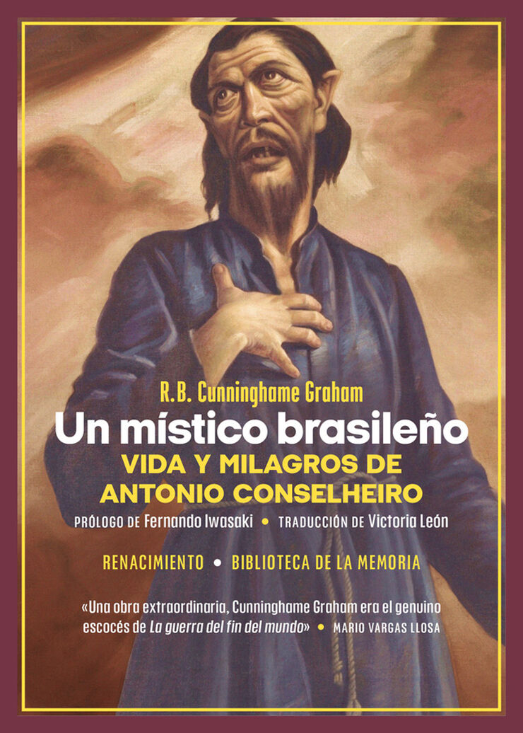 Un m&iacute;stico brasile&ntilde;o. Vida y milagros de Antonio Conselheiro