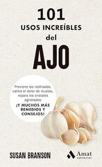 101 usos incre&iacute;bles del ajo