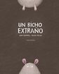 Un bicho extra&ntilde;o